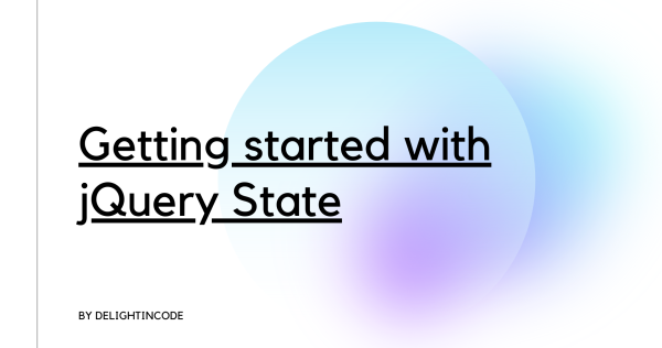 Getting started with jQuery State - 1920x1080 (1)